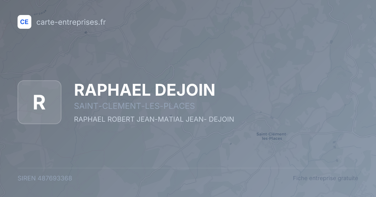RAPHAEL DEJOIN — 487693368 — fiche entreprise