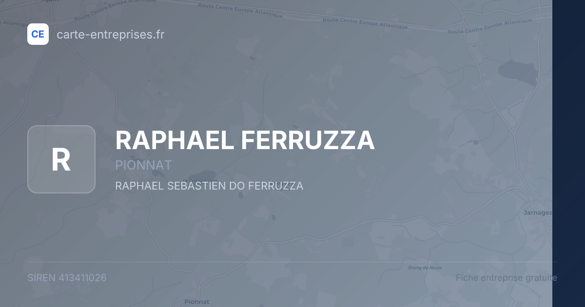 RAPHAEL FERRUZZA — 413411026 — fiche entreprise
