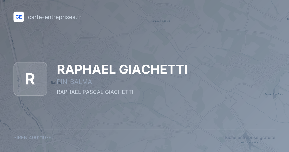 RAPHAEL GIACHETTI — 400210761 — fiche entreprise