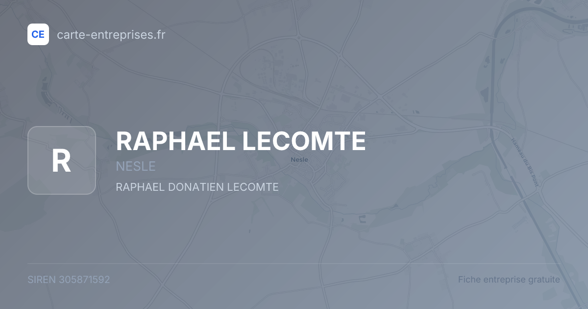 RAPHAEL LECOMTE — 305871592 — fiche entreprise
