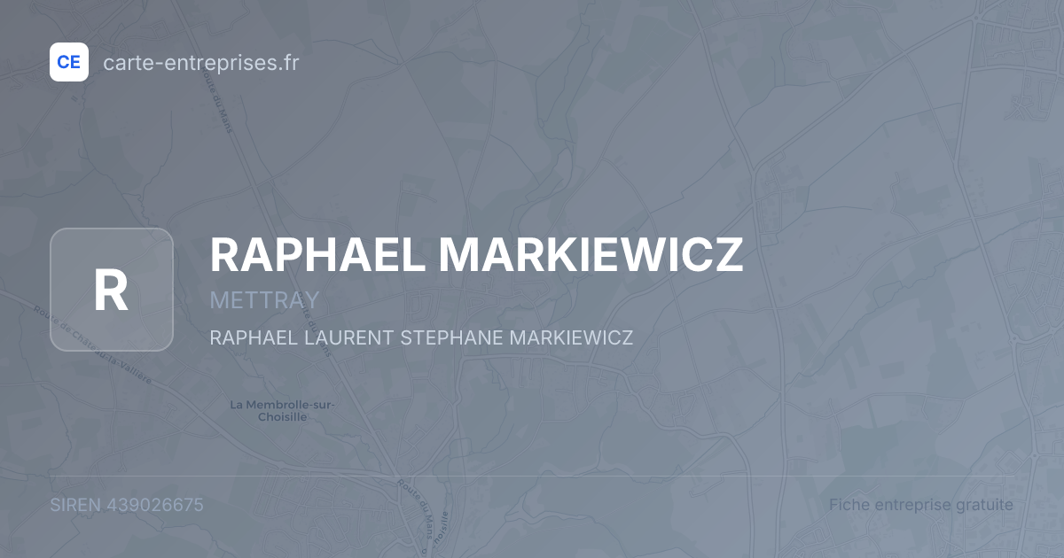 RAPHAEL MARKIEWICZ — 439026675 — fiche entreprise