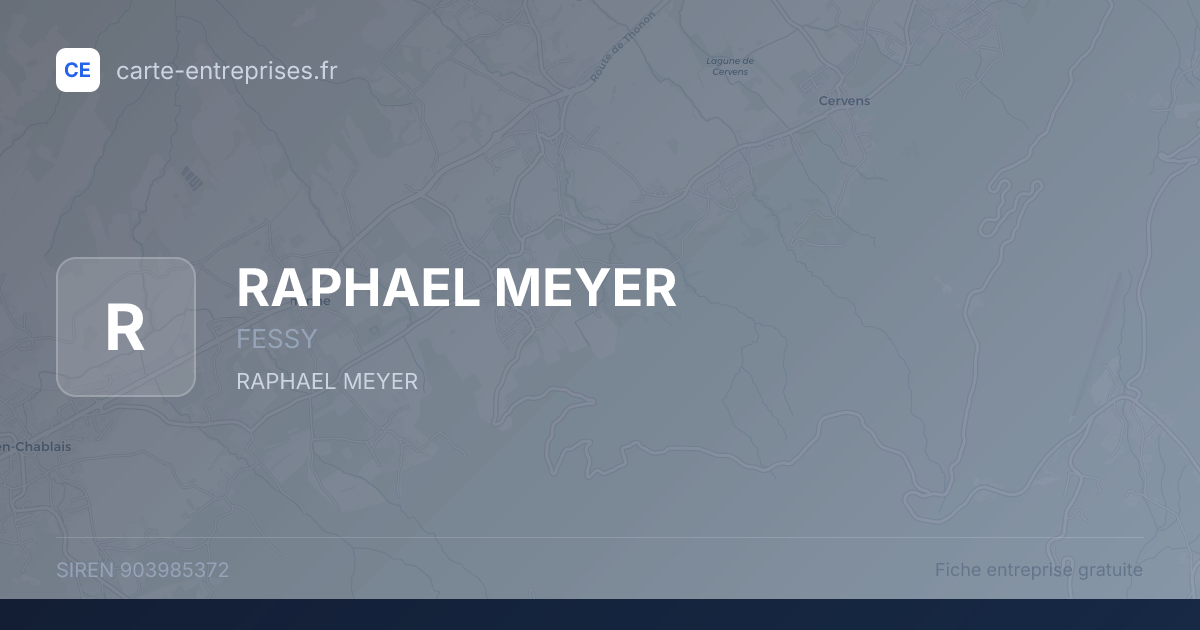RAPHAEL MEYER — 903985372 — fiche entreprise