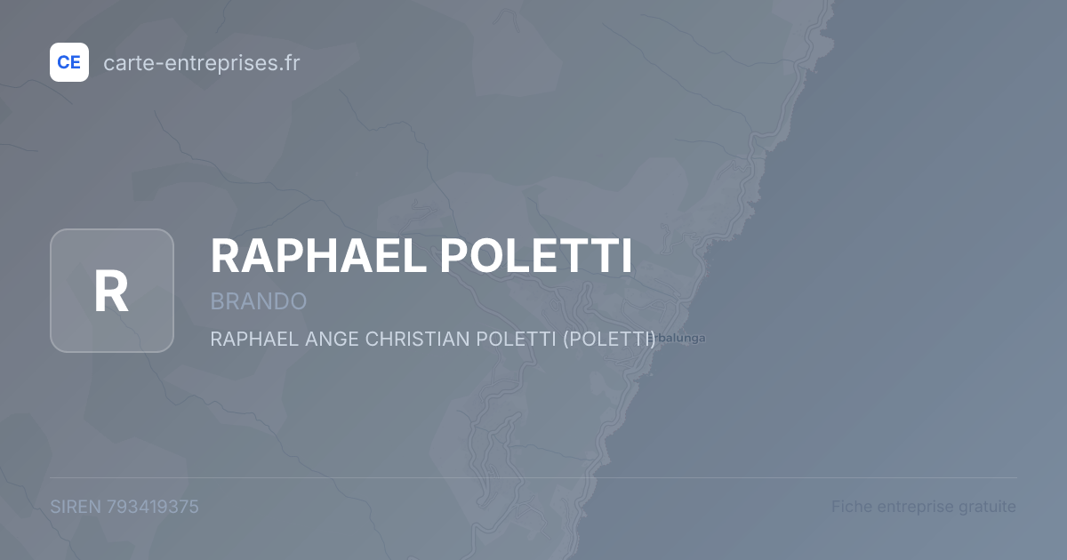 RAPHAEL POLETTI — 793419375 — fiche entreprise