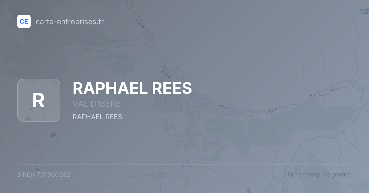 RAPHAEL REES — 797960382 — fiche entreprise