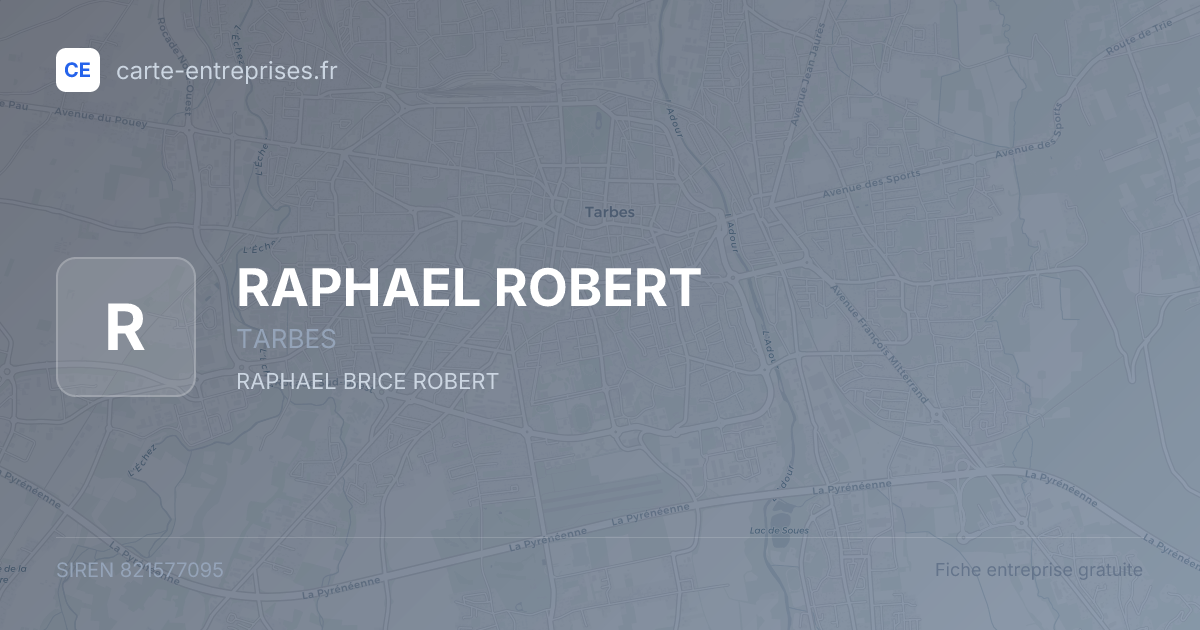 RAPHAEL ROBERT — 821577095 — fiche entreprise