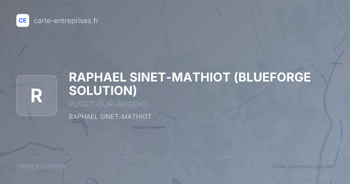 RAPHAEL SINET-MATHIOT (BLUEFORGE SOLUTION) — 953317906 — fiche entreprise