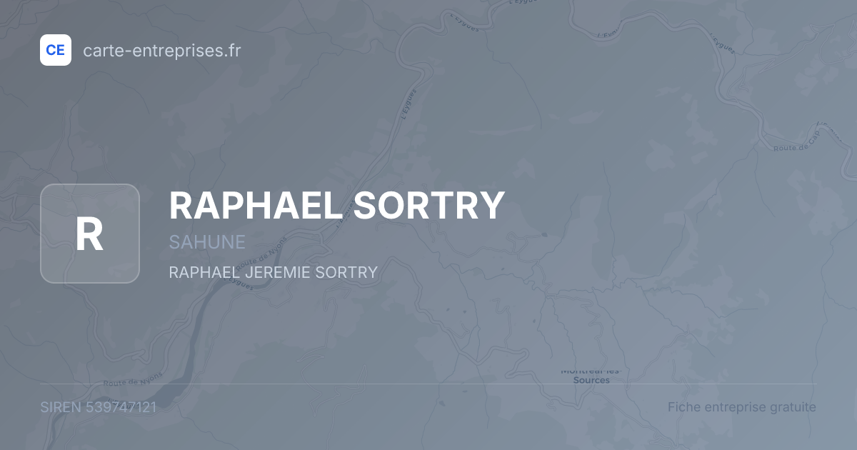 RAPHAEL SORTRY — 539747121 — fiche entreprise