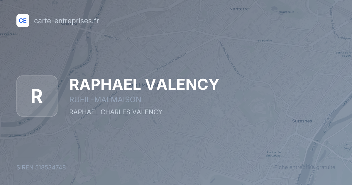 RAPHAEL VALENCY — 518534748 — fiche entreprise