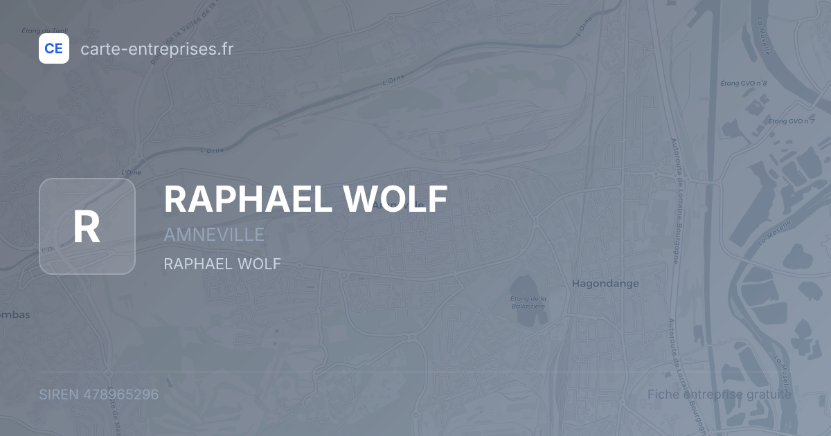 RAPHAEL WOLF — 478965296 — fiche entreprise