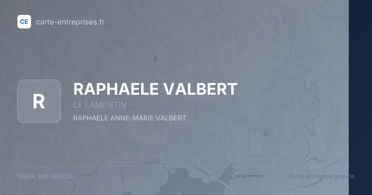 RAPHAELE VALBERT — 388299620 — fiche entreprise