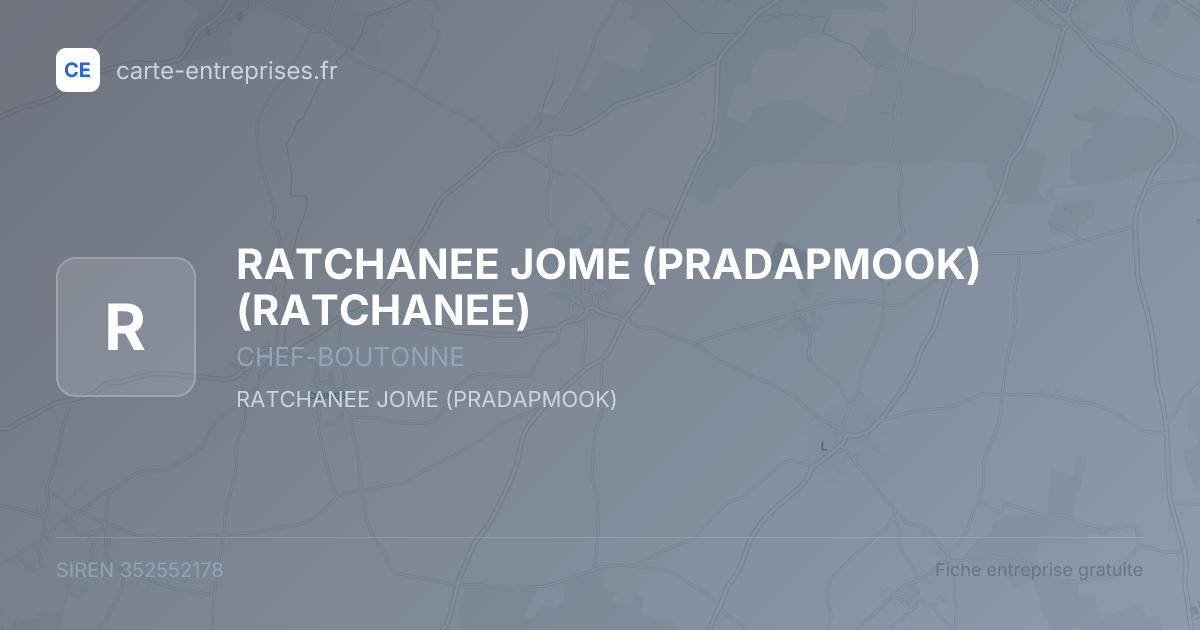 RATCHANEE JOME (PRADAPMOOK) (RATCHANEE) — 352552178 — fiche entreprise