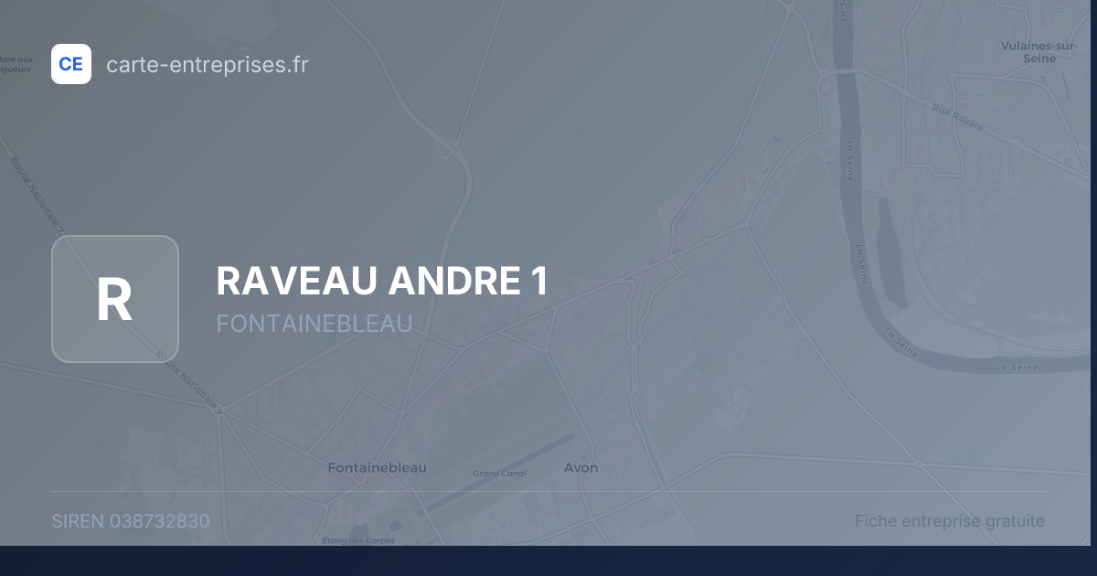 RAVEAU ANDRE                         1 — 038732830 — fiche entreprise