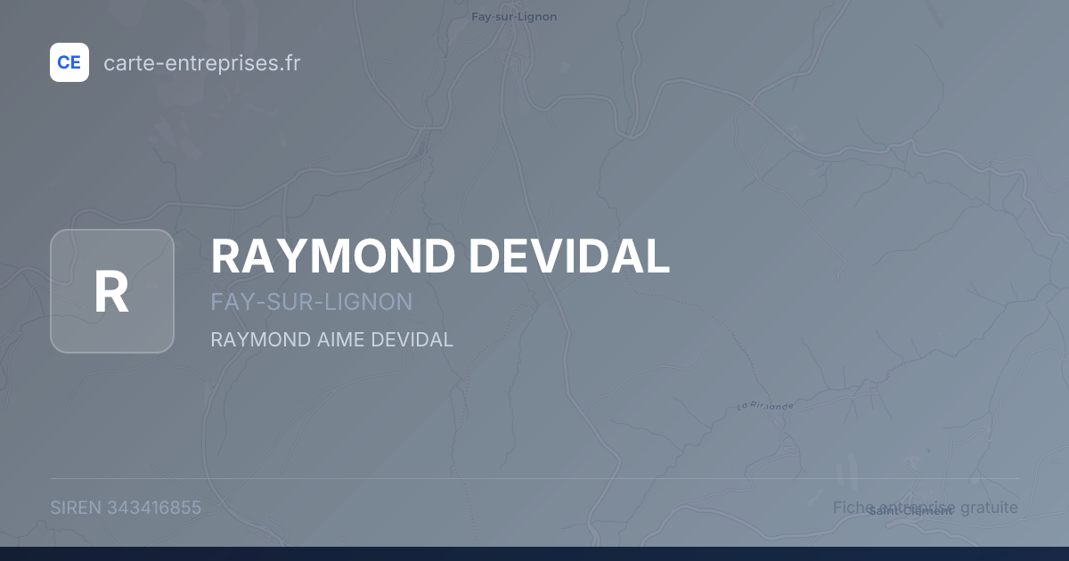 RAYMOND DEVIDAL — 343416855 — fiche entreprise