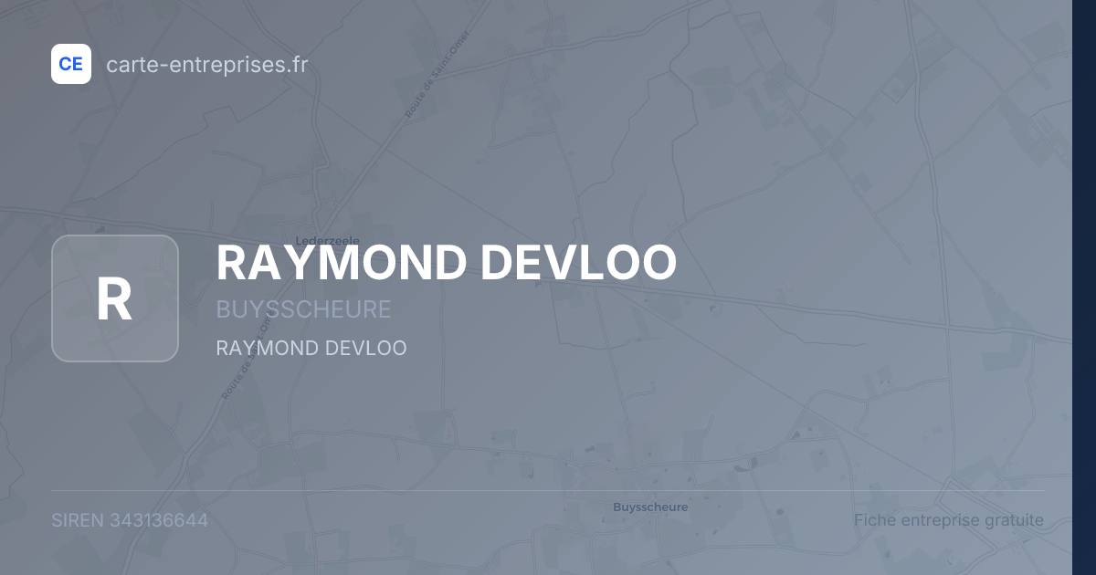 RAYMOND DEVLOO — 343136644 — fiche entreprise