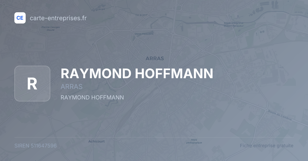 RAYMOND HOFFMANN — 511647596 — fiche entreprise