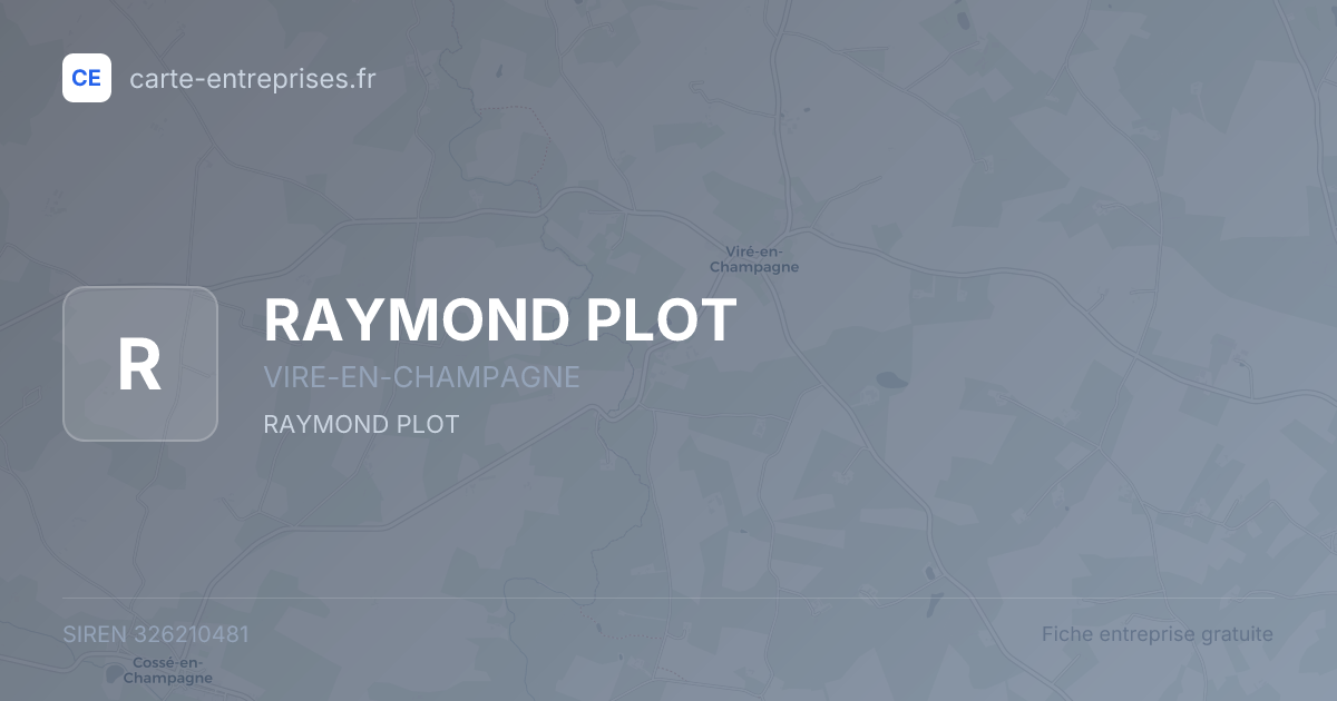 RAYMOND PLOT — 326210481 — fiche entreprise