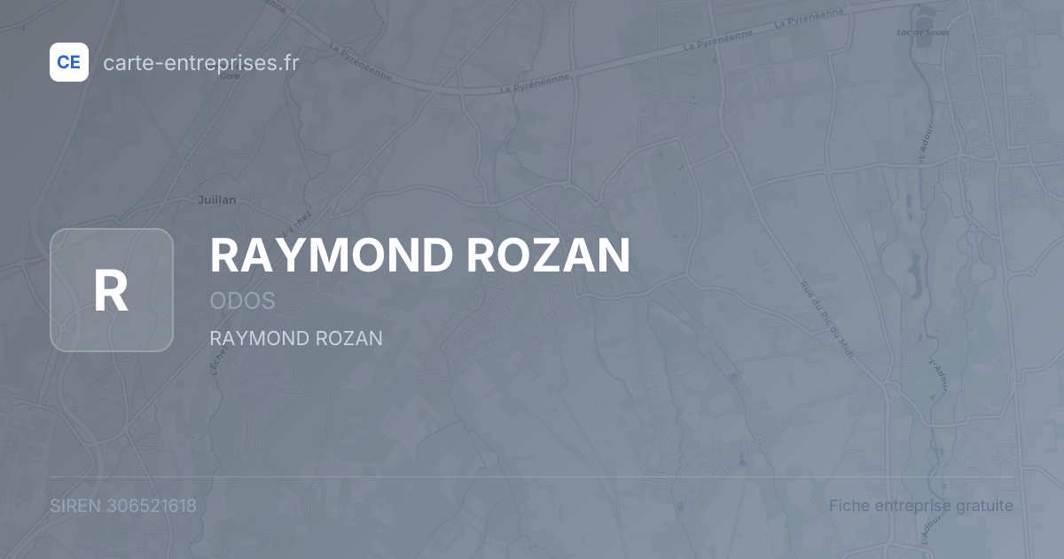 RAYMOND ROZAN — 306521618 — fiche entreprise