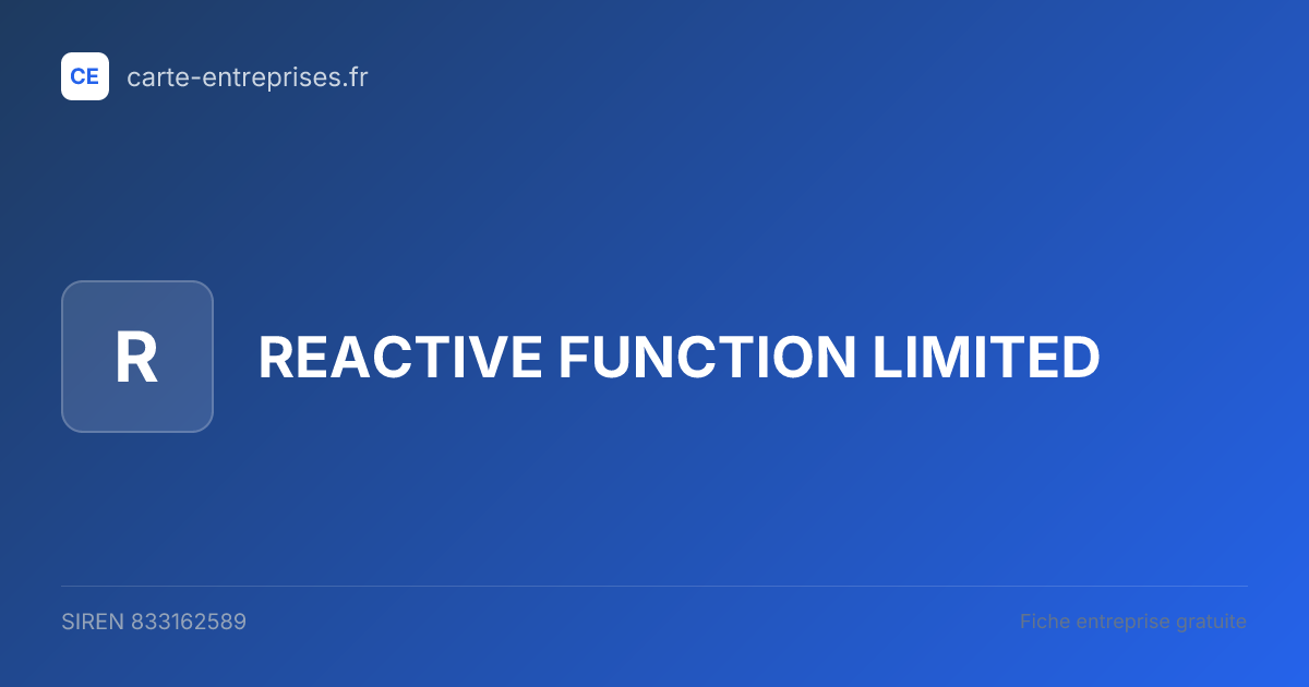 REACTIVE FUNCTION LIMITED — 833162589 — fiche entreprise
