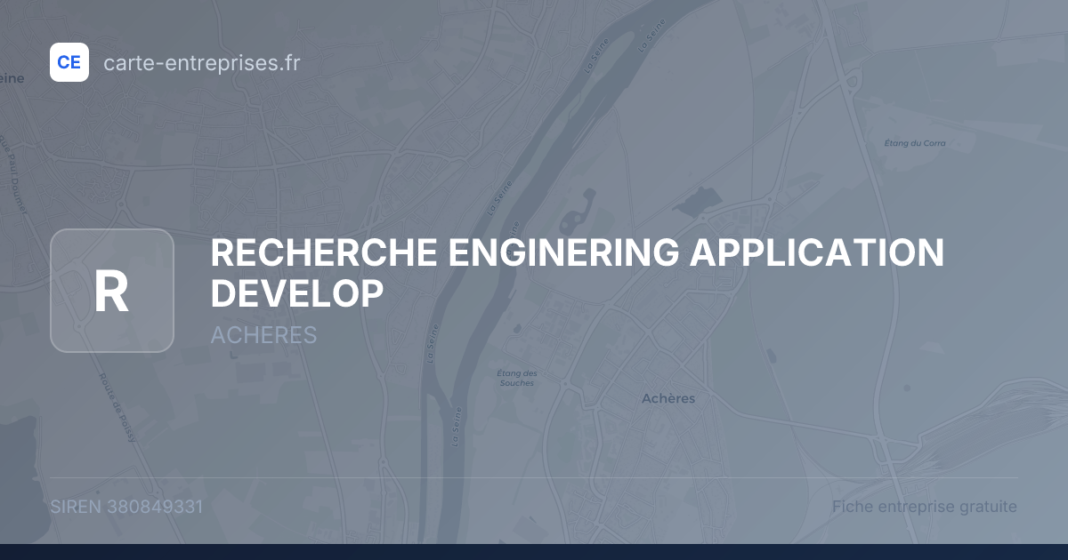 RECHERCHE ENGINERING APPLICATION DEVELOP — 380849331 — fiche entreprise