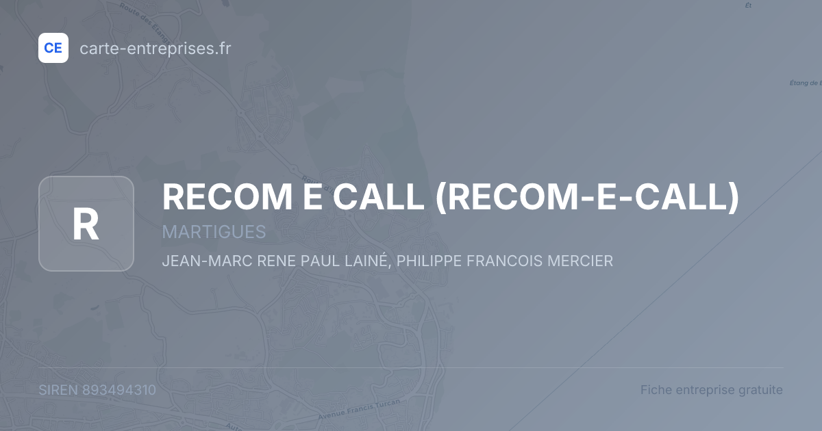 RECOM E CALL (RECOM-E-CALL) — 893494310 — fiche entreprise
