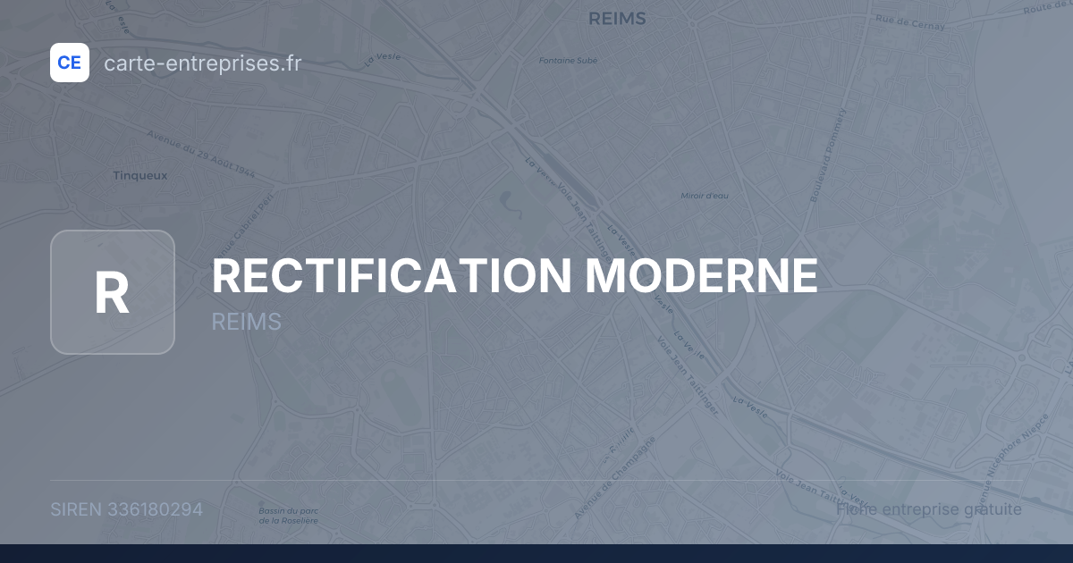 RECTIFICATION MODERNE — 336180294 — fiche entreprise