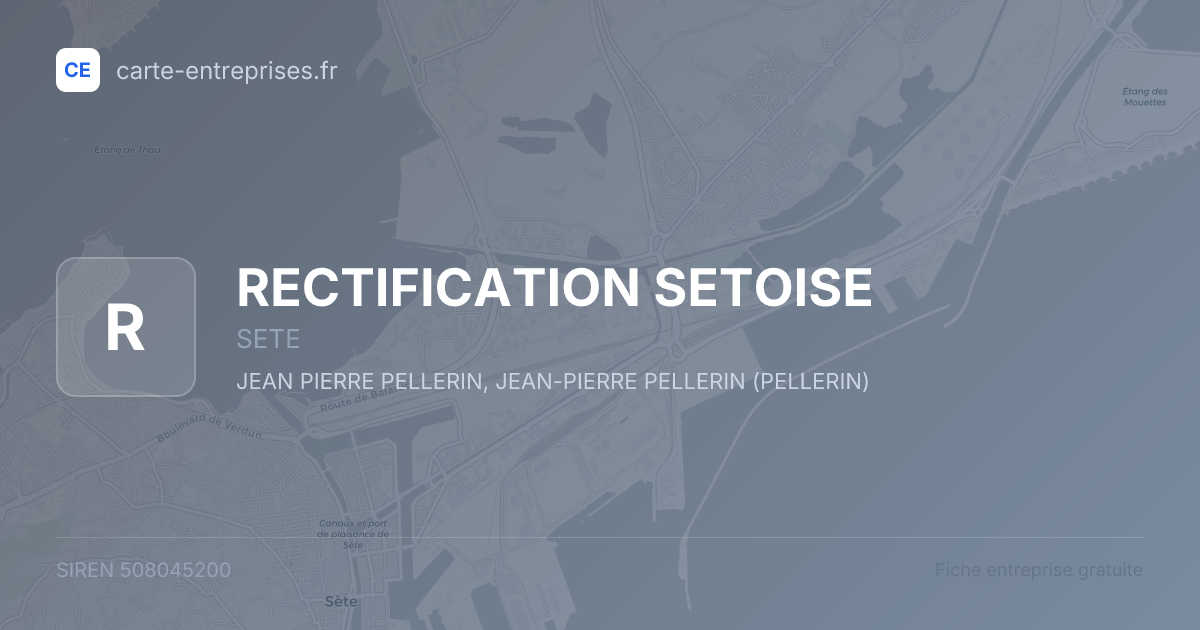 RECTIFICATION SETOISE — 508045200 — fiche entreprise