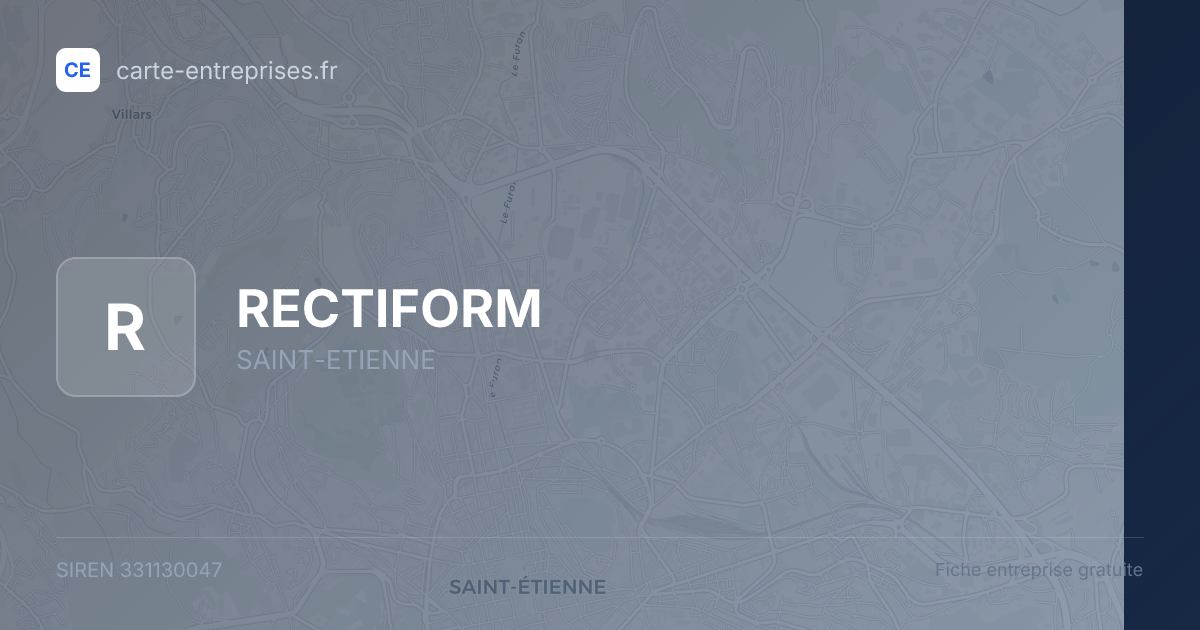 RECTIFORM — 331130047 — fiche entreprise