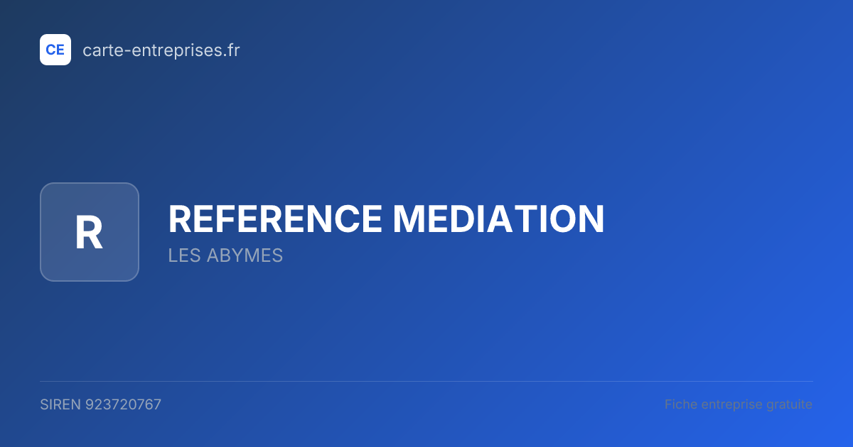 REFERENCE MEDIATION — 923720767 — fiche entreprise