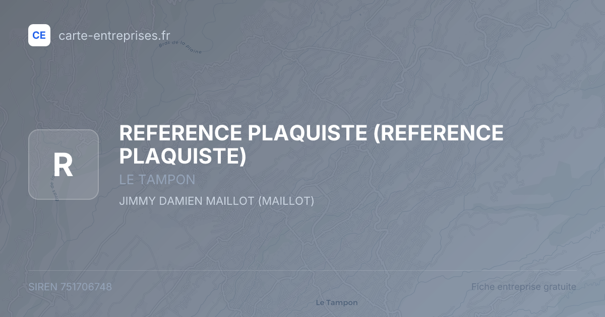 REFERENCE PLAQUISTE — 751706748 — fiche entreprise