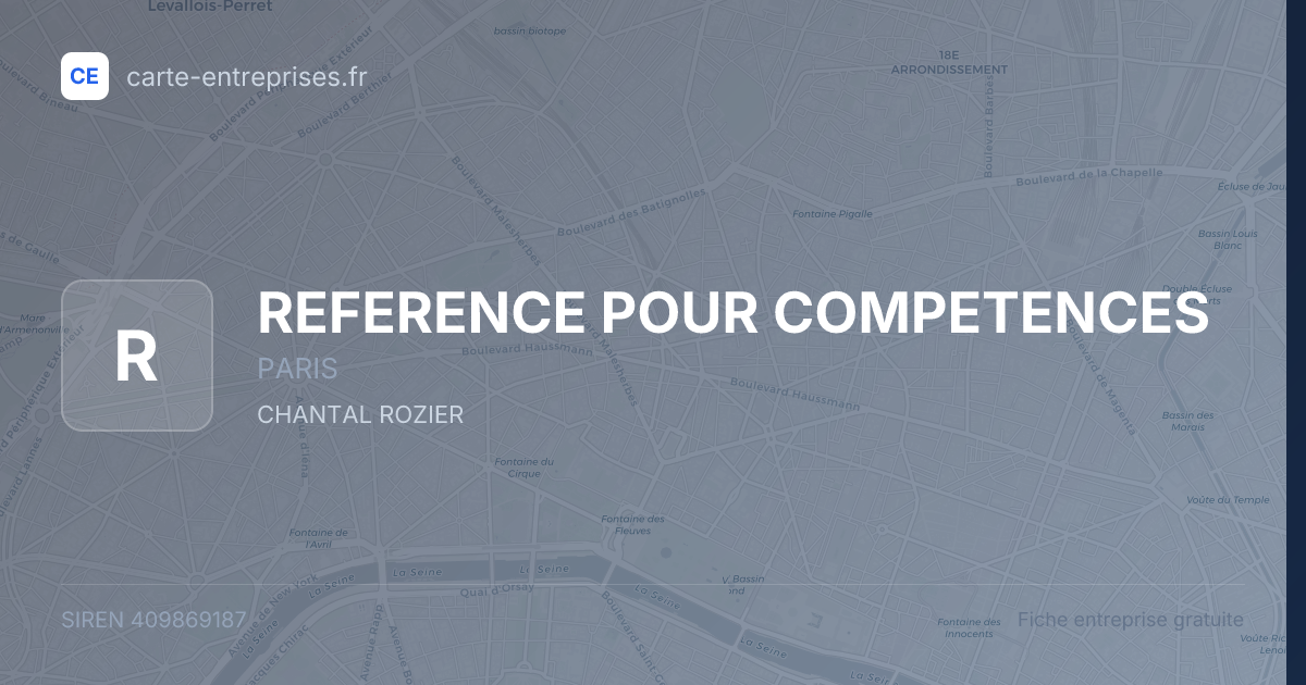 REFERENCE POUR COMPETENCES — 409869187 — fiche entreprise
