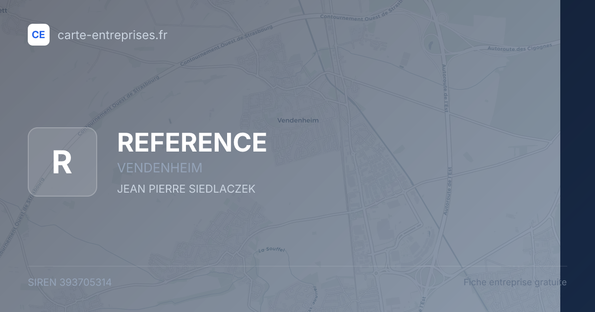 REFERENCE — 393705314 — fiche entreprise