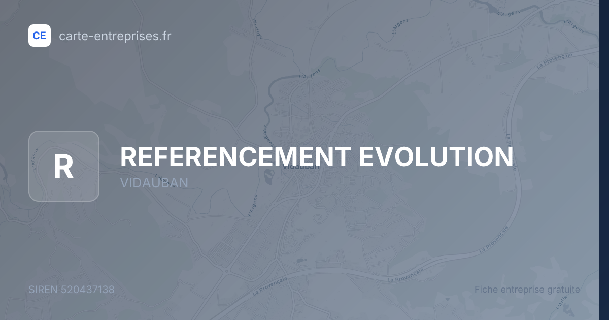 REFERENCEMENT EVOLUTION — 520437138 — fiche entreprise