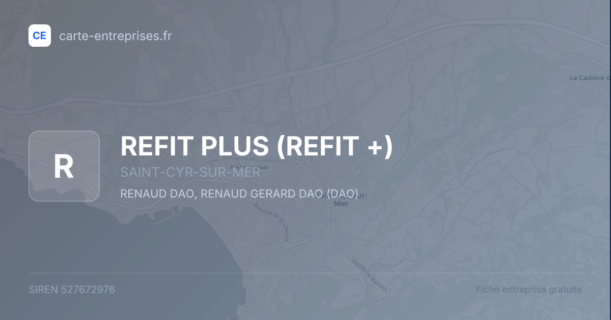 REFIT PLUS (REFIT +) — 527672976 — fiche entreprise