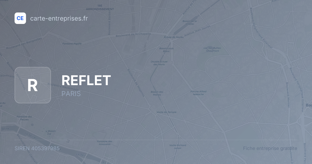 REFLET — 405397985 — fiche entreprise