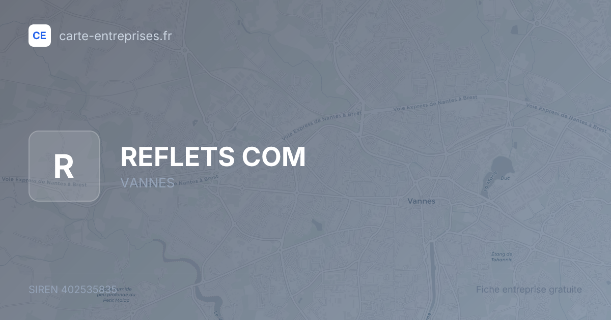 REFLETS COM — 402535835 — fiche entreprise
