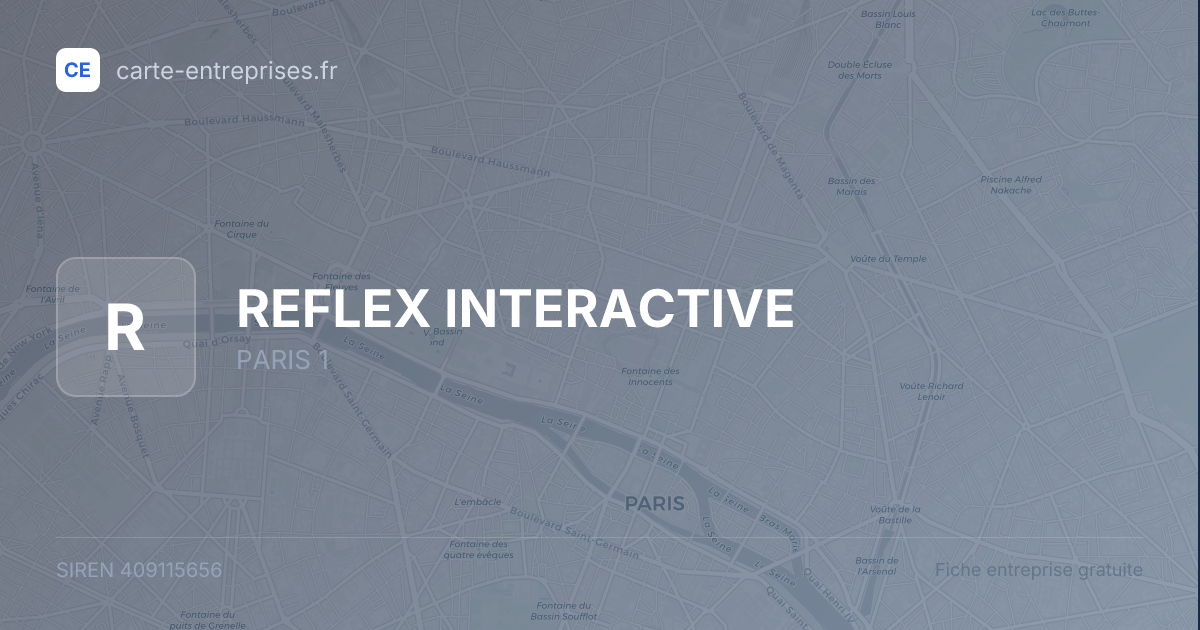 REFLEX INTERACTIVE — 409115656 — fiche entreprise