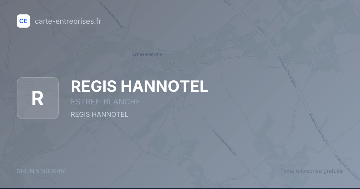 REGIS HANNOTEL — 515039451 — fiche entreprise
