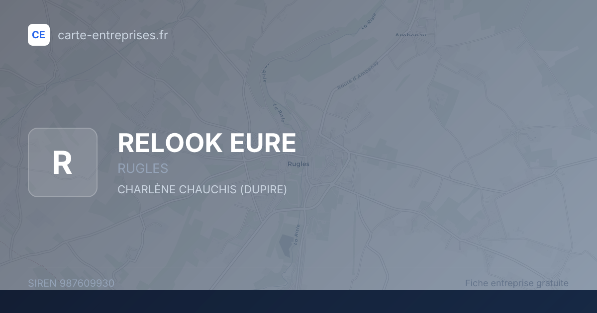 RELOOK EURE — 987609930 — fiche entreprise
