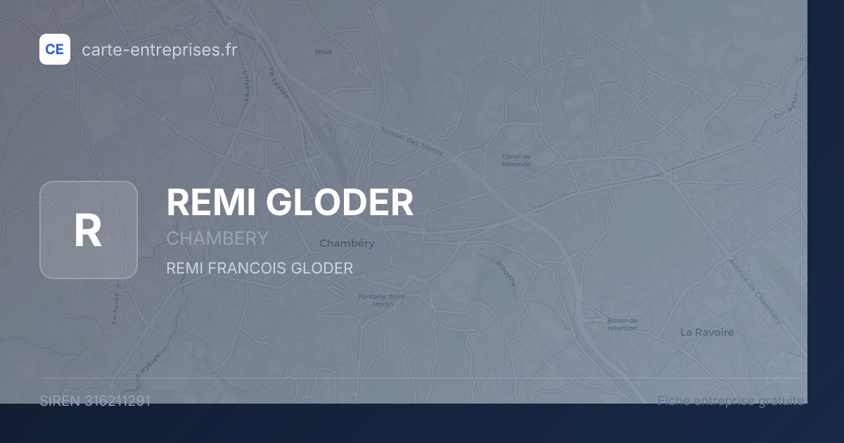 REMI GLODER — 316211291 — fiche entreprise