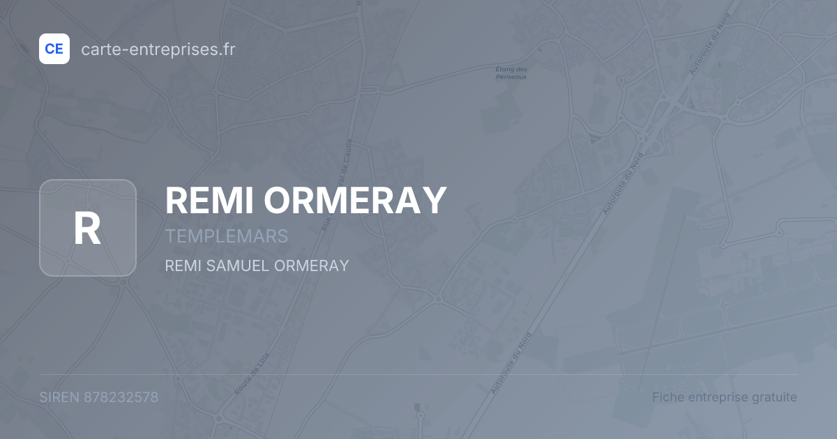 REMI ORMERAY — 878232578 — fiche entreprise