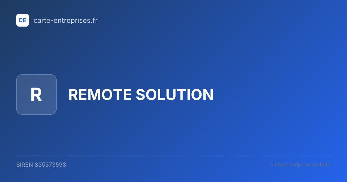 REMOTE  SOLUTION — 835373598 — fiche entreprise