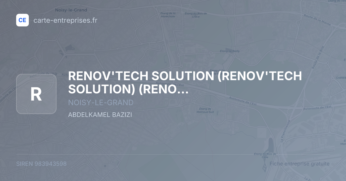 RENOV'TECH SOLUTION (RENOV'TECH SOLUTION) (RENOVTECH SOLUTION) — 983943598 — fiche entreprise