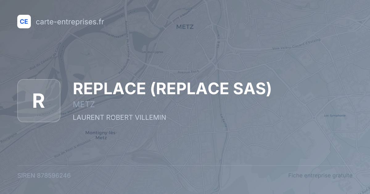 REPLACE (REPLACE SAS) — 878596246 — fiche entreprise