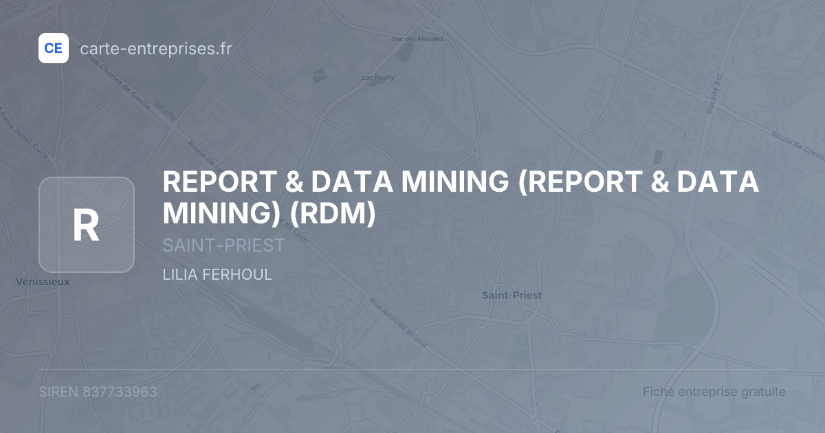 REPORT & DATA MINING (REPORT & DATA MINING) (RDM) — 837733963 — fiche entreprise