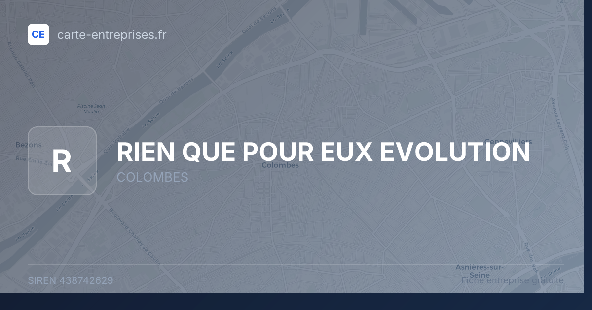 RIEN QUE POUR EUX EVOLUTION — 438742629 — fiche entreprise
