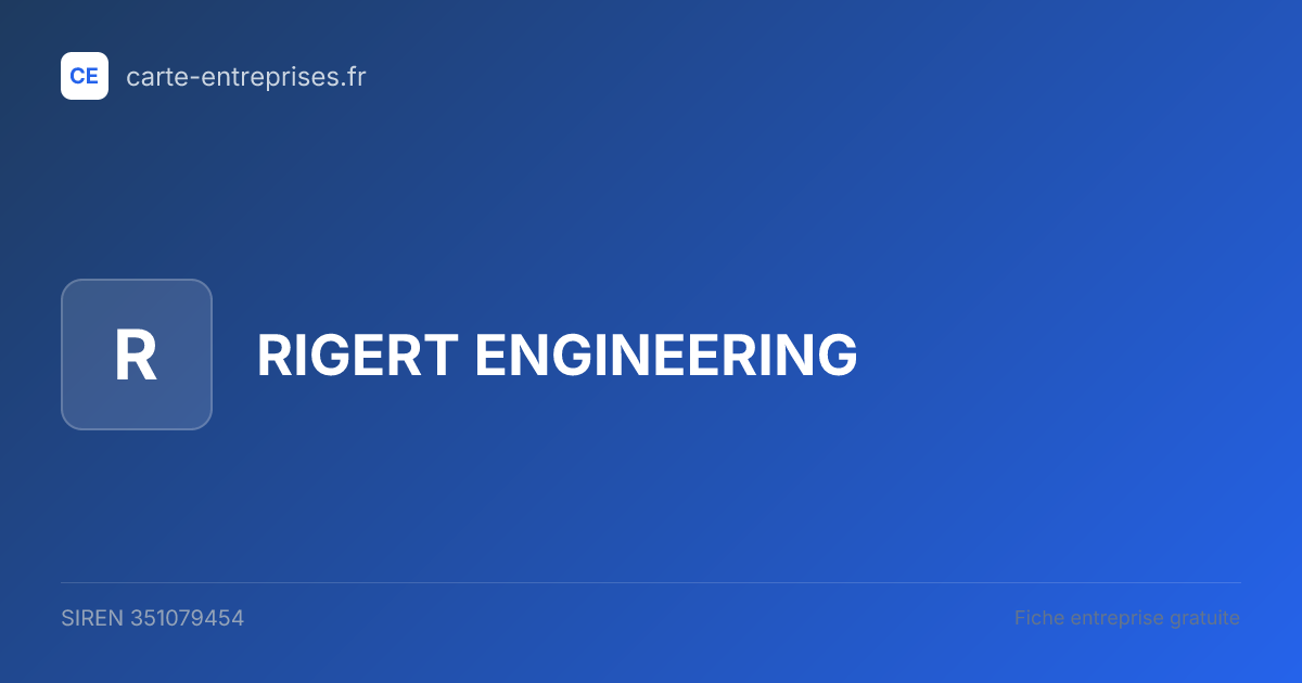 RIGERT ENGINEERING — 351079454 — fiche entreprise