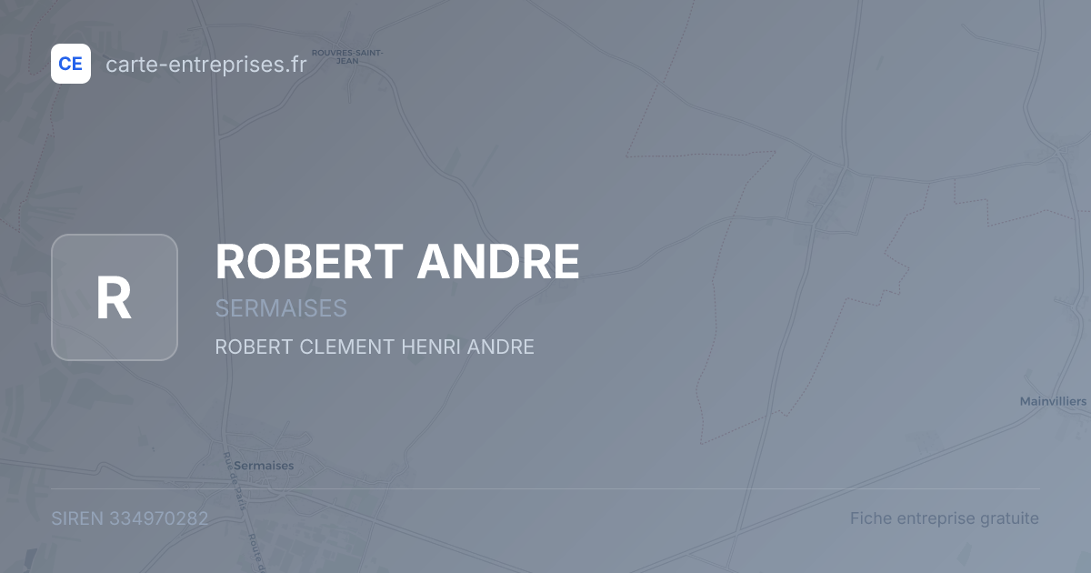 ROBERT ANDRE — 334970282 — fiche entreprise