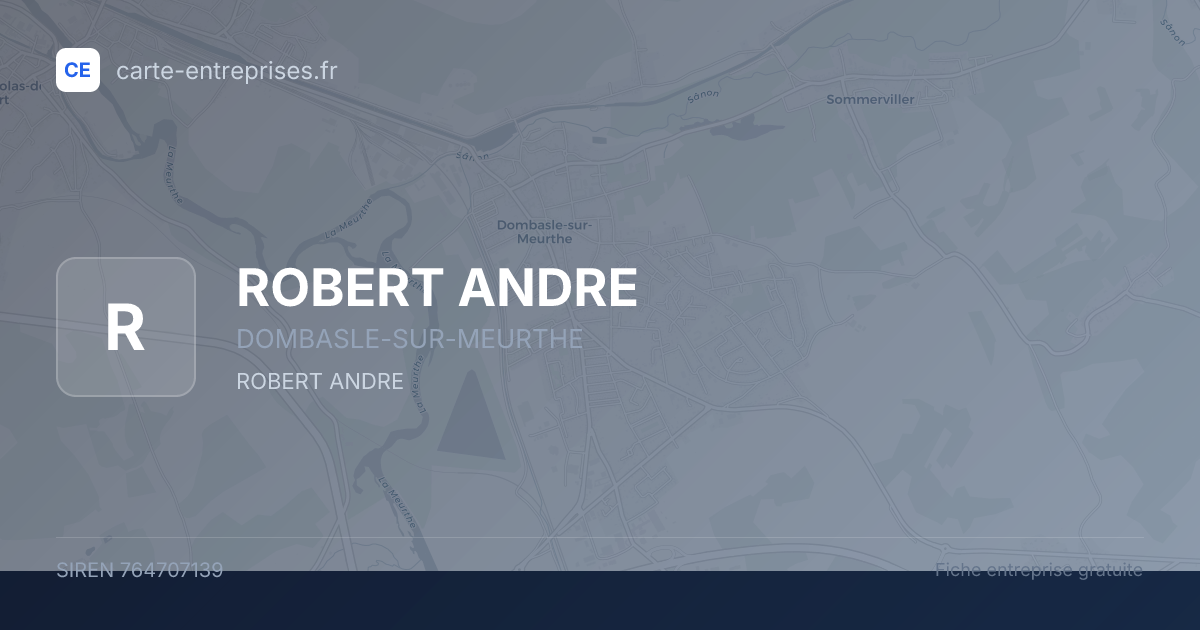 ROBERT ANDRE — 764707139 — fiche entreprise