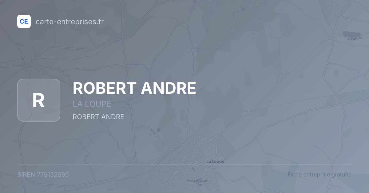 ROBERT ANDRE — 775132095 — fiche entreprise
