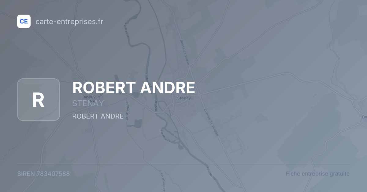 ROBERT ANDRE — 783407588 — fiche entreprise